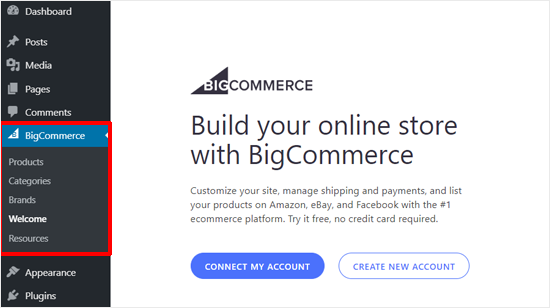 连接 BigCommerce 帐户或创建新帐户