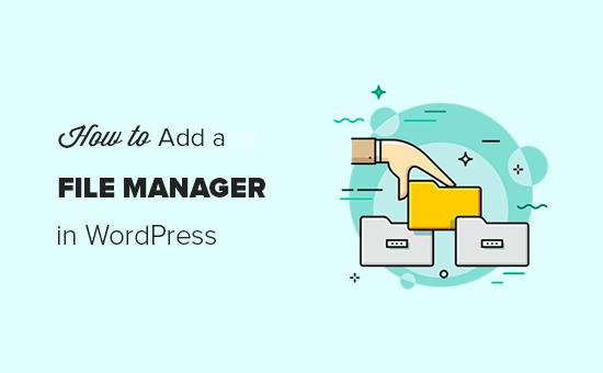 Adding an FTP like file manager in WordPress Adding an FTP like file manager in WordPress