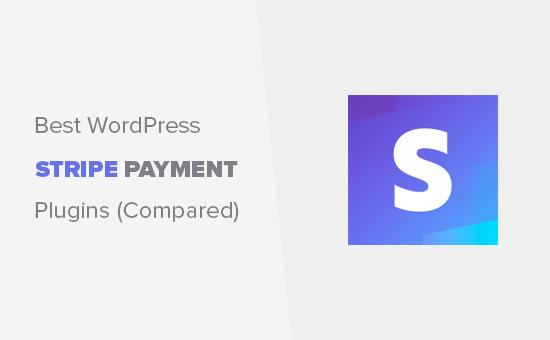Best Stripe payment plugins for WordPress Best Stripe payment plugins for WordPress