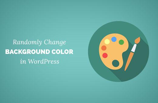 Adding random background colors in WordPress Adding random background colors in WordPress