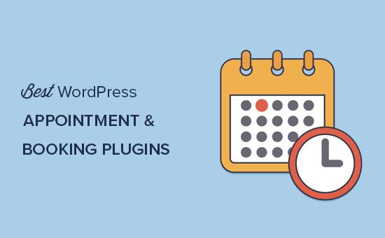 Best WordPress appointment and booking plugins Best WordPress appointment and booking plugins