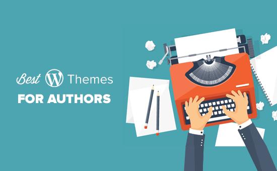 Best WordPress themes for Authors Best WordPress themes for Authors