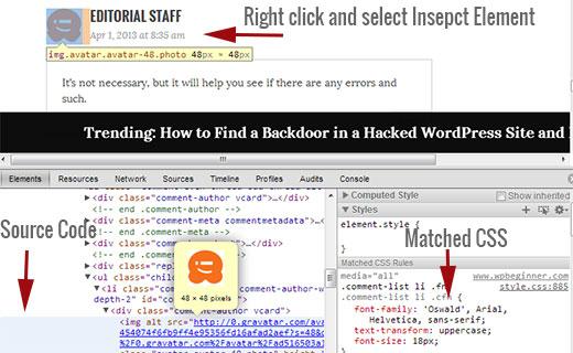 Inspect element in Google Chrome to look at source code and quickly find matching CSS rules Inspect element in Google Chrome to look at source code and quickly find matching CSS rules