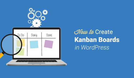 Trello-Like Kanban Board WordPress Trello-Like Kanban Board WordPress
