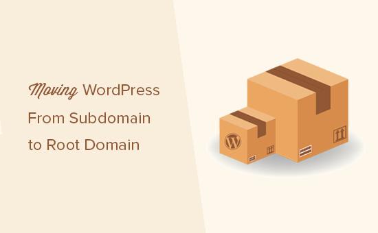 Moving a WordPress site from subdomain to root domain Moving a WordPress site from subdomain to root domain