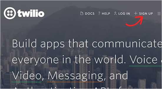 Twilio Signup Twilio Signup