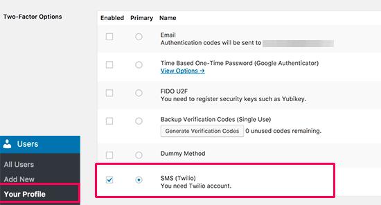 Select SMS Twilio is your 2-step method Select SMS Twilio is your 2-step method
