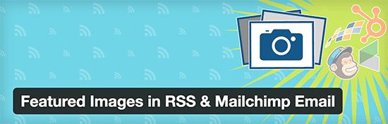 Featured images in RSS and MailChimp Emails Featured images in RSS and MailChimp Emails
