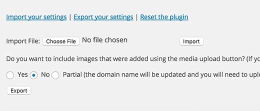 Import / Export / Reset plugin settings Import / Export / Reset plugin settings