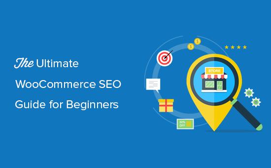 完整的WooCommerce SEO指南 完整的WooCommerce SEO指南