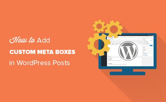 How to add custom meta boxes in WordPress posts How to add custom meta boxes in WordPress posts