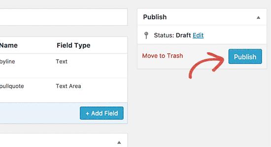 Publish your field group Publish your field group