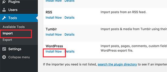 Install WordPress importer Install WordPress importer