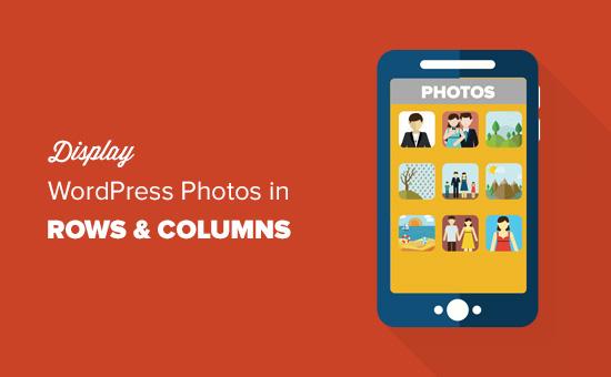以行和列显示WordPress照片 以行和列显示WordPress照片