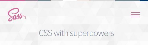 Sass - CSS with Superpowers Sass - CSS with Superpowers