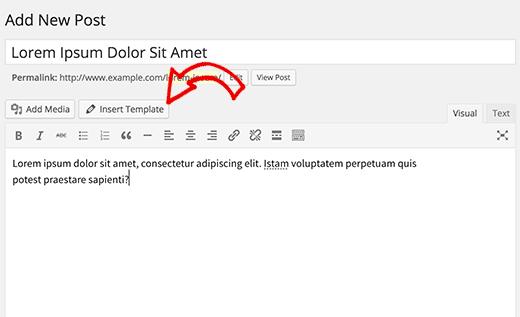 Insert template button on post editor screen Insert template button on post editor screen