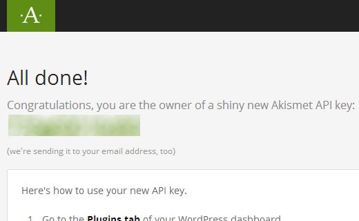 Copy your Akismet API Key Copy your Akismet API Key