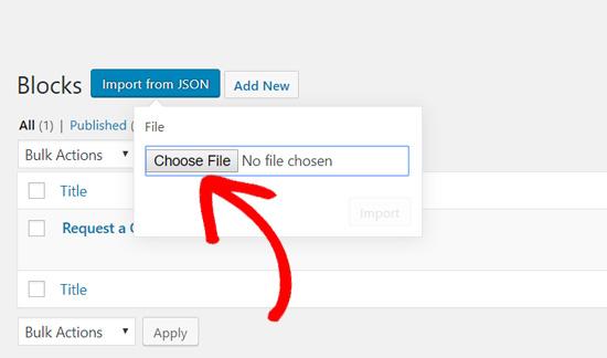 Choose file to import block in Gutenberg Choose file to import block in Gutenberg