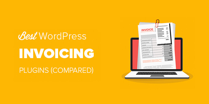WordPress 的最佳发票插件 最好的 WordPress 发票插件比较