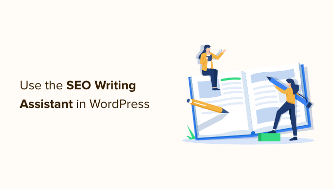 如何使用 WordPress 中的 SEO 写作助手来改善 SEO