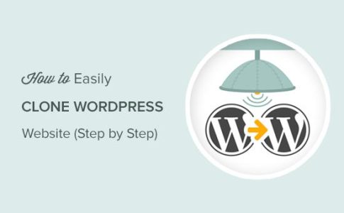 如何通过7个简单的步骤克隆WordPress网站