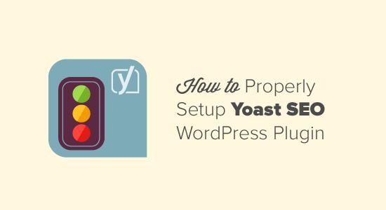 如何安装和设置Yoast的WordPress SEO插件