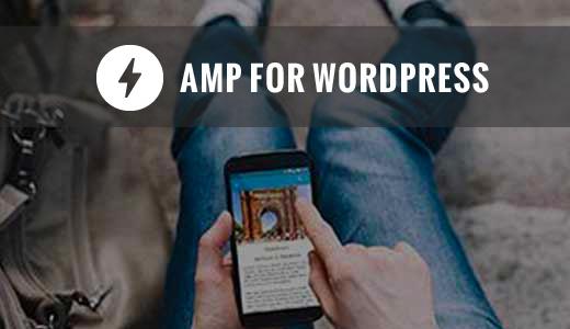 如何在WordPress网站上正确设置Google AMP