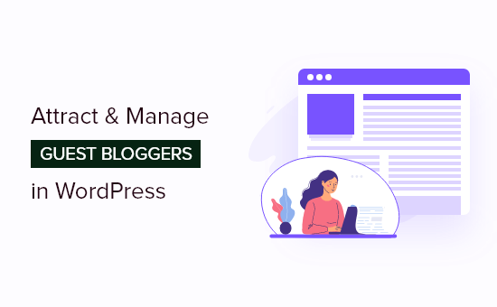 在 WordPress 中管理访客博客 在 WordPress 中管理访客博客