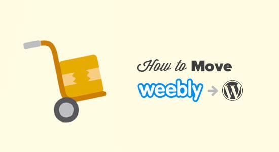 如何正确地从Weebly转移到WordPress（一步一步）