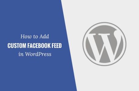 如何在WordPress中创建自定义Facebook Feed