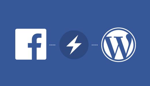 如何为WordPress设置Facebook即时文章(教程)