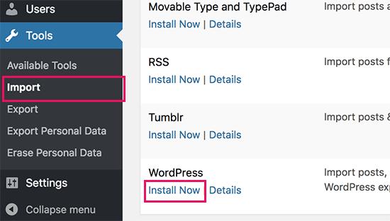 Install WordPress importer Install WordPress importer